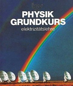 Elektrizitätslehre / Physik Grundkurs