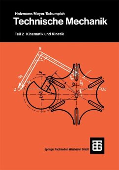 Technische Mechanik / Kinematik und Kinetik - Holzmann, Günter; Meyer, Heinz; Schumpich, Georg