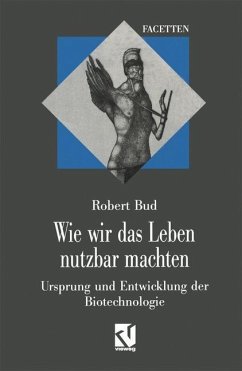 Wie wir das Leben nutzbar machten - Bud, Robert