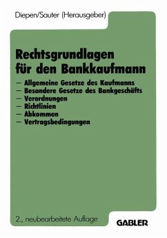 Rechtsgrundlagen für den Bankkaufmann - Diepen, Gerhard