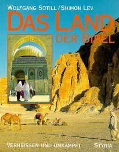 Das Land der Bibel - Sotill, Wolfgang; Lev, Shimon