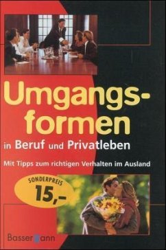 Umgangsformen in Beruf und Privatleben - Uffelmann, Inge