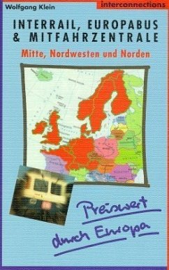 Mitte, Nordwesten und Norden / Preiswert durch Europa Mitte, Nordwesten und Norden / Preiswert durch Europa