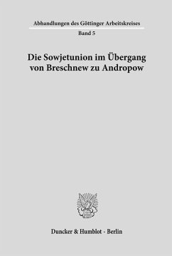 Die Sowjetunion im Übergang von Breschnew zu Andropow. - Brahm, Heinz; Brunner, Georg; Meissner, Boris; Höhmann, Hans-Herrmann