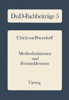 Medienfunktionen und Fernmeldewesen - Petersdorff, Ulrich von