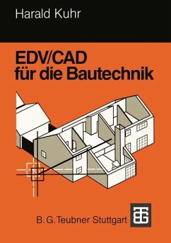 EDV/CAD für die Bautechnik - Kuhr, Harald