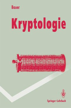 Kryptologie Methoden und Maximen - Bauer, Friedrich L.