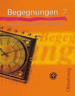 Begegnungen - Geschichte, Sozialkunde, Erdkunde, Bd.7, 7. Jahrgangsstufe - Brucker, Ambros