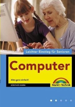 Computer - Leichter Einstieg für Senioren.