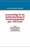 Lernvorschläge für die Sachkundeprüfung im Bewachungsgewerbe gem. §34a GewO