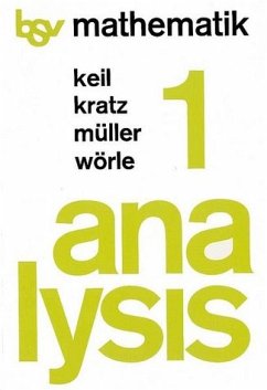 Analysis / Analysis Schülerbuch - BUCH - Keil, Karl A, Johannes Kratz und Hans Müller