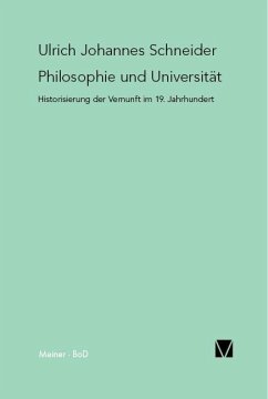 Philosophie und Universität - Schneider, Ulrich J