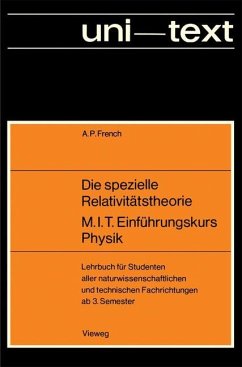 Die spezielle Relativitätstheorie M.I.T. Einführungskurs Physik - French, Anthony P.
