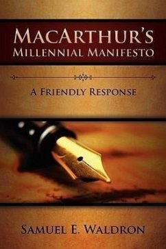 MacArthur's Millennial Manifesto - Waldron, Samuel E.