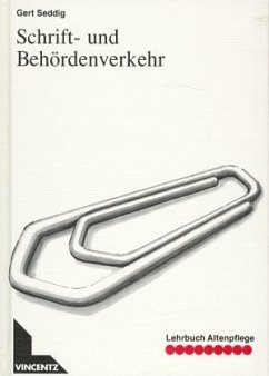 Schriftverkehr und Behördenverkehr Schriftverkehr und Behördenverkehr