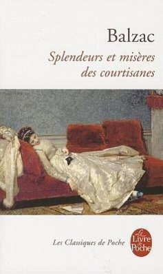 Splendeurs Et Miseres Des Courtisanes - de Balzac, Honore