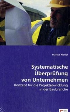 Systematische Überprüfung von Unternehmen - Rieder, Markus