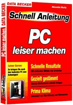 PC leiser machen - Moritz, Alexander