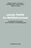 Lokale Politik im Wohlfahrtsstaat