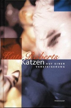 Katzen auf einer Versteigerung - Roberts, Kate