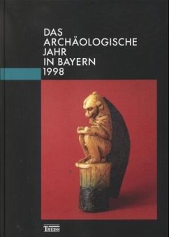 Das archäologische Jahr in Bayern 1998