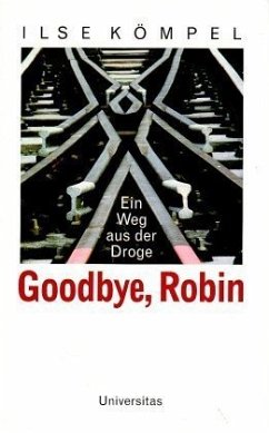 Goodbye, Robin - Kömpel, Ilse