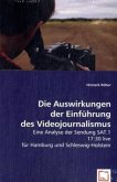 Die Auswirkungen der Einführung des Videojournalismus