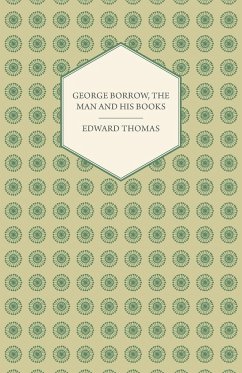 George Borrow, The Man And His Books