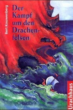 Der Kampf um den Drachenfelsen - Kouwenberg, Bert