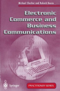 Electronic Commerce and Business Communications - Chesher, Michael;Kaura, Rukesh