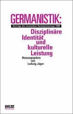 Germanistik, Disziplinäre Identität und kulturelle Leistung - Jäger, Ludwig (Hg.)