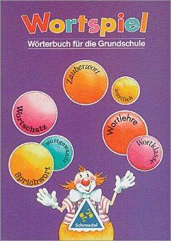 Wörterbuch für die Grundschule / Wortspiel - Burkhard Schaeder