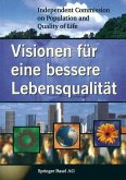 Visionen für eine bessere Lebensqualität