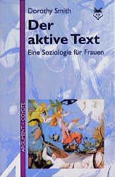 Der aktive Text - Smith, Dorothy