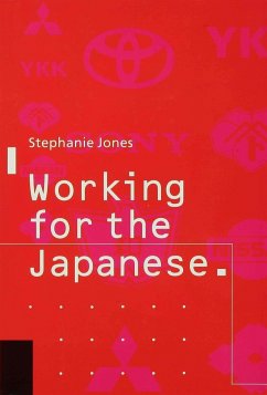 Working for the Japanese: Myths and Realities - Jones, Stephanie