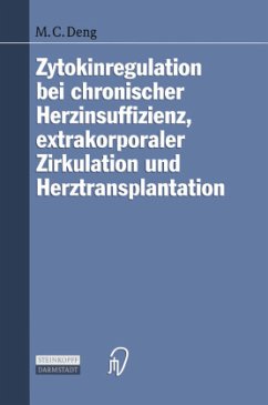 Zytokinregulation bei chronischer Herzinsuffizienz, extrakorporaler Zirkulation und Herztransplantation - Deng, Mario C.