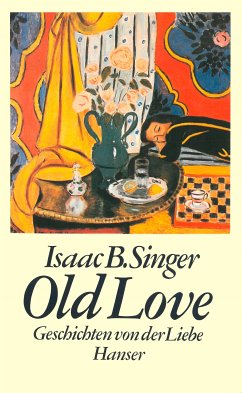 Old Love - Singer, Isaac Bashevis
