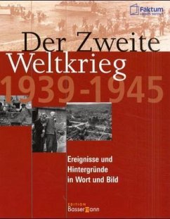 Der Zweite Weltkrieg 1939-1945 - Brigitte Esser, Michael Venhoff