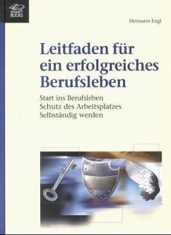 Leitfaden für ein erfolgreiches Berufsleben - Engl, Hermann