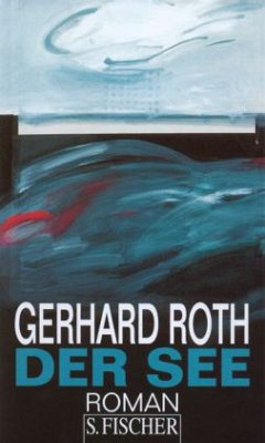 Der See - Roth, Gerhard