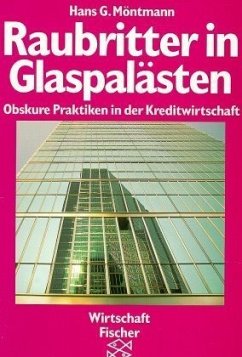 Raubritter in Glaspalästen Raubritter in Glaspalästen