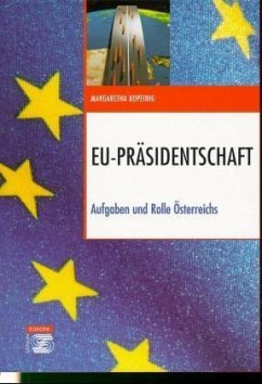 EU-Präsidentschaft EU-Präsidentschaft
