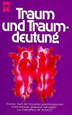 Traum und Traumdeutung - Doucet, Friedrich W.
