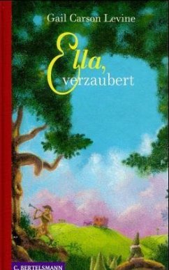 Ella, verzaubert - Levine, Gail C.