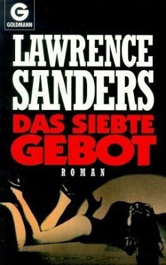 Das siebte Gebot - Sanders, Lawrence