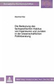 Die Bedeutung des fachspezifischen Habitus von Ingenieuren und Juristen in der wissenschaftlichen Politikberatung