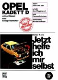 Opel Kadett D (ohne Diesel und Einspritzmotor bis August '84)) / Jetzt helfe ich mir selbst 89