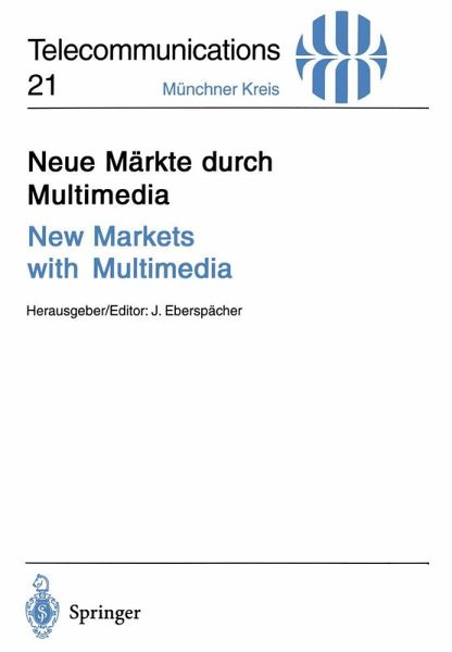 Neue Märkte durch Multimedia / New Markets with Multimedia