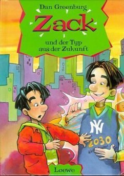 Zack und der Typ aus der Zukunft Zack und der Typ aus der Zukunft