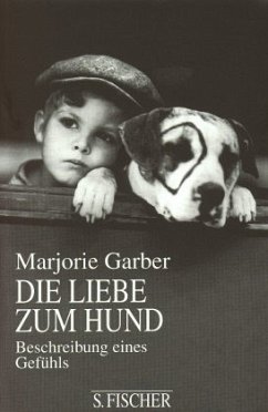 Die Liebe zum Hund - Garber, Marjorie